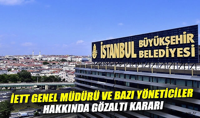 İBB’ye Kritik Operasyon: 25 Kişi Gözaltında!