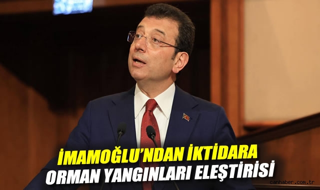 İmamoğlu’ndan İktidara Yangın Eleştirisi: Şeffaflık Çağı!