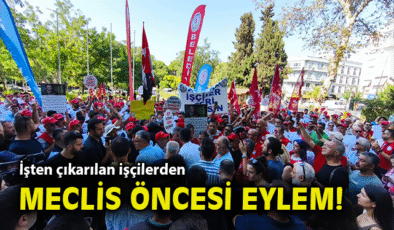 İşten Çıkarılan İşçilerden Meclis Önünde Eylem!