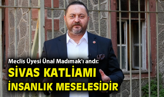 Madımak Katliamı’nda Unutmadık, Lanetliyoruz!