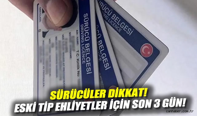 Son Günler! Eski Sürücü Belgeleri İçin Acele Edin!