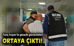Tunç Soyer’in Gözaltı Görüntüleri Ortaya Çıktı!