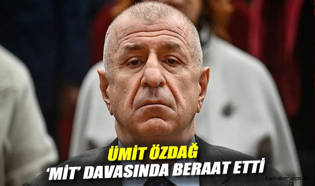 Ümit Özdağ Beraat Etti: MİT Davası Sonuçlandı