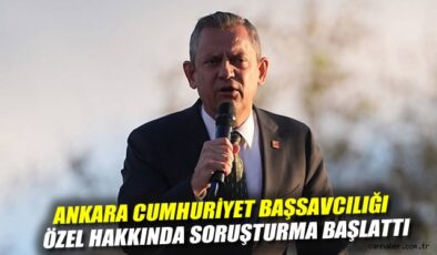 CHP Lideri Özgür Özel’e Soruşturma Açıldı!