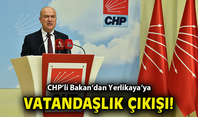 CHP’li Bakan’dan Yerlikaya’ya Soruşturma Talebi!