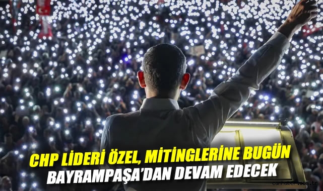 CHP’den Miting ve Kurultay Takvimi Açıklandı