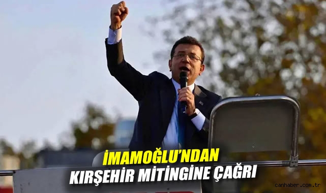 İmamoğlu’nun Umut Dolu Çağrısı: Kırşehir Mitingi