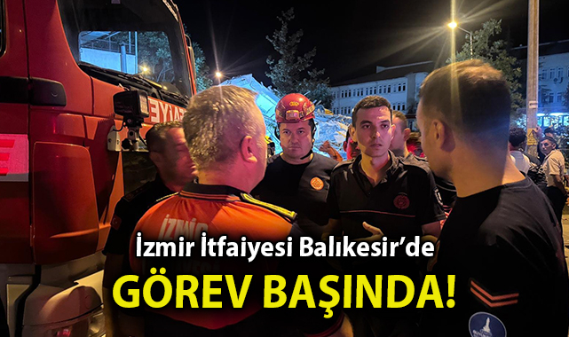 İzmir İtfaiyesi Sındırgı’ya Destek İçin Harekete Geçti!
