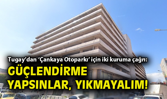 İzmir’de Riskli Otopark İçin Yıkım Kararı Alındı!