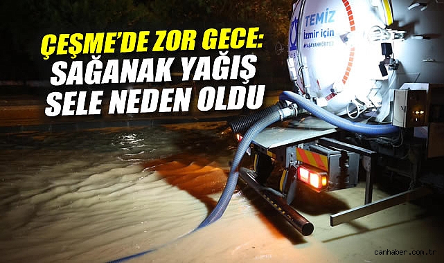 Çeşme’de Sağanak Yağış Caddeyi Gölden Yere Çevirdi