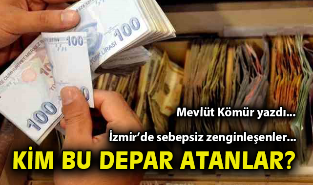 İzmir’de Şeffaflık Arayışı: Kimler Zenginleşiyor?