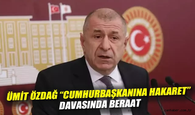 Ümit Özdağ’dan ‘hakaret’ davasında beraat kararı!