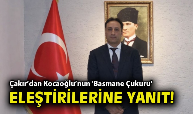 Basmane Çukuru Tartışması: Kocaoğlu’na Tepki!
