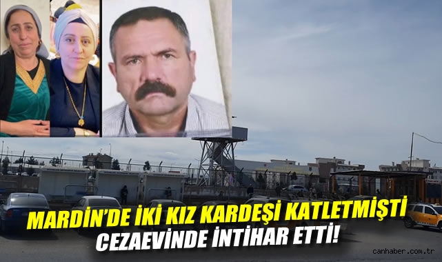 Kardeşlerin Ölümü, Şüpheli Cezaevinde İntihar Etti!