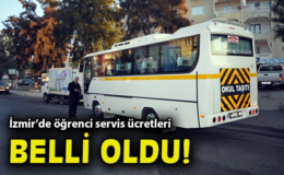 İzmir’de Öğrenci Servis Ücretleri Güncellendi!