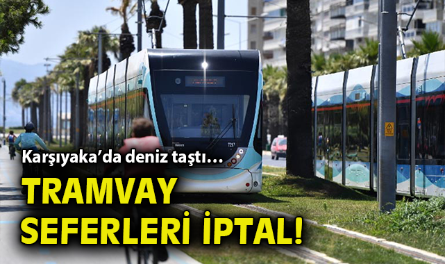 Karşıyaka Tramvayı’nda Sefer Kısıtlaması İlan Edildi