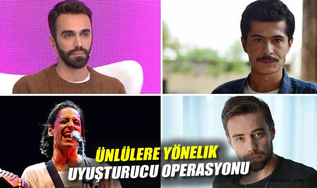 Ünlü İsimlere Uyuşturucu Operasyonu, 17 Gözaltı!
