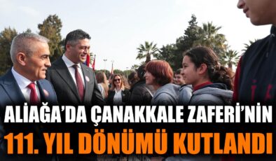 Aliağa’da Çanakkale Zaferi Coşkusu
