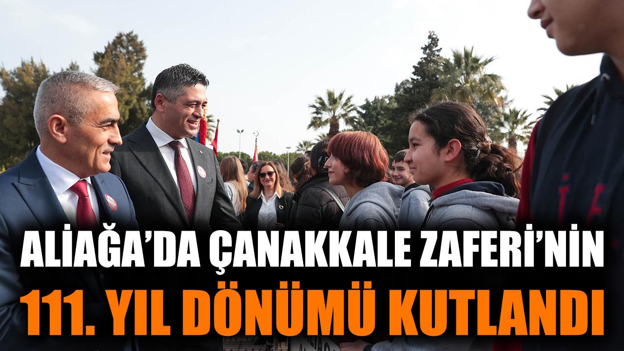 Aliağa’da Çanakkale Zaferi Coşkusu