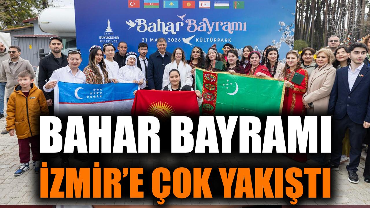 İzmir’de Bahar Bayramı’na Coşkulu Kutlama!
