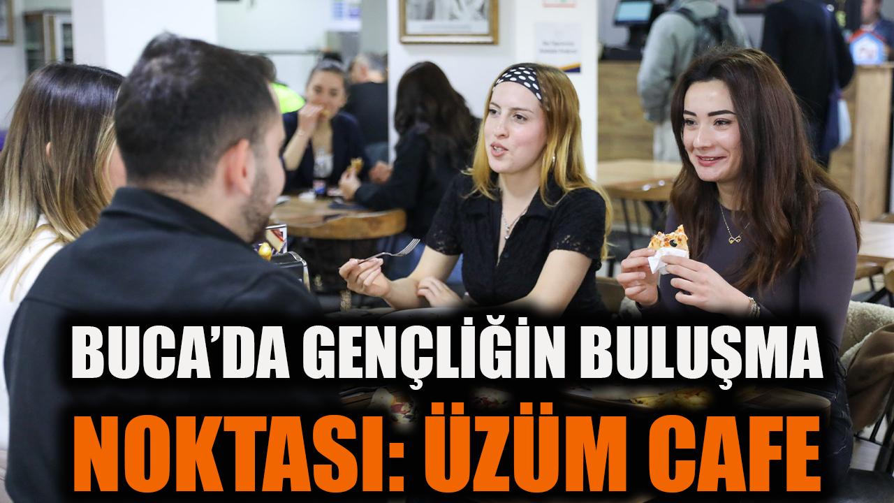Buca’da Öğrenci Dostu Kafe: Üzüm Cafe Açıldı!
