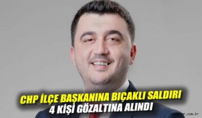 CHP’li Başkanı Bıçaklayan Şüpheliler Gözaltında!