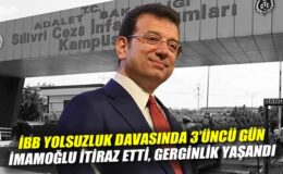 İmamoğlu Davasında Gerginlik Devam Ediyor!