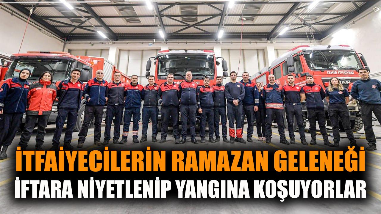 İtfaiyeciler Ramazan Sofrasında Görevde!
