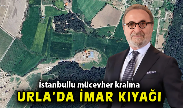 İzmir’de Doğal Alanlar İmara Açıldı! Tepkiler Büyüyor!