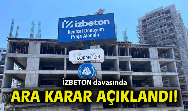 İZBETON Davasında Yeni Gelişmeler! Duruşma Devam Ediyor