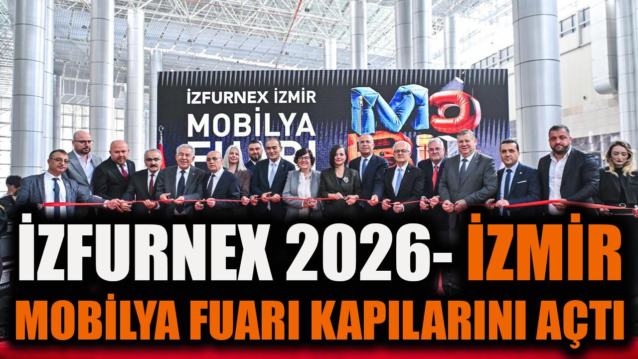 İZFURNEX 2026: İzmir Mobilya Sektörüne Yeni Soluk!