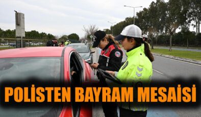 İzmir’de Bayram Süresince Kesintisiz Denetim