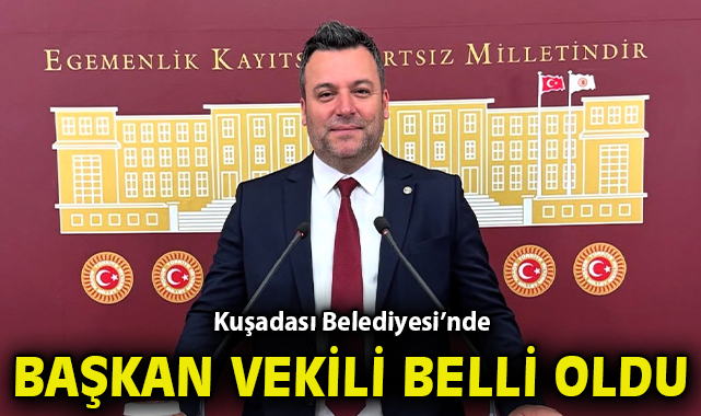 Kuşadası’nda Başkan Vekili Demirtaş Göreve Başladı!