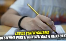 LGS Sınavında Beslenme Paketi Uygulaması Başlıyor!