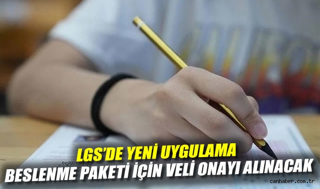 LGS Sınavında Beslenme Paketi Uygulaması Başlıyor!