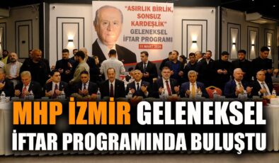 MHP İzmir’de Kardeşlik Sofrası Kuruldu!