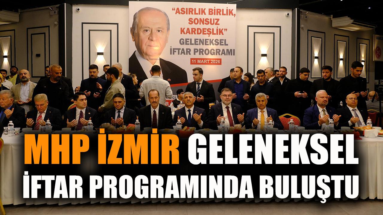 MHP İzmir’de Kardeşlik Sofrası Kuruldu!