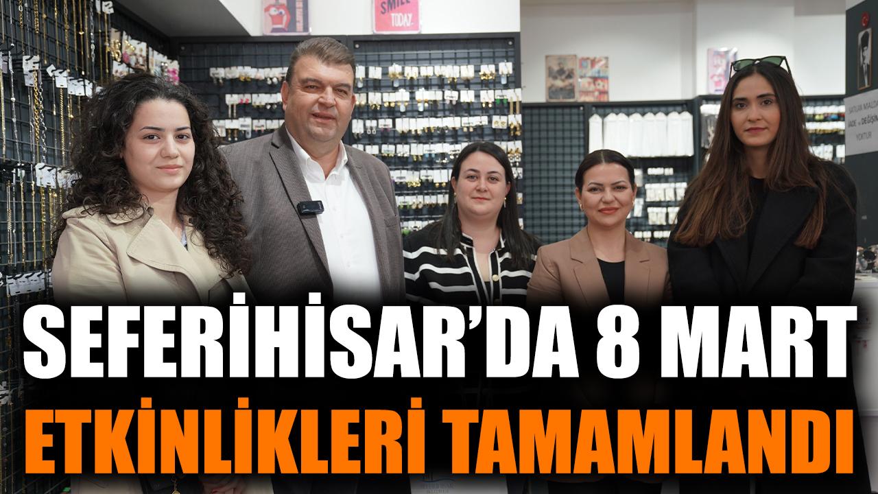 Seferihisar’da Kadın Dayanışma Etkinlikleri Coşkuyla Tamamlandı!