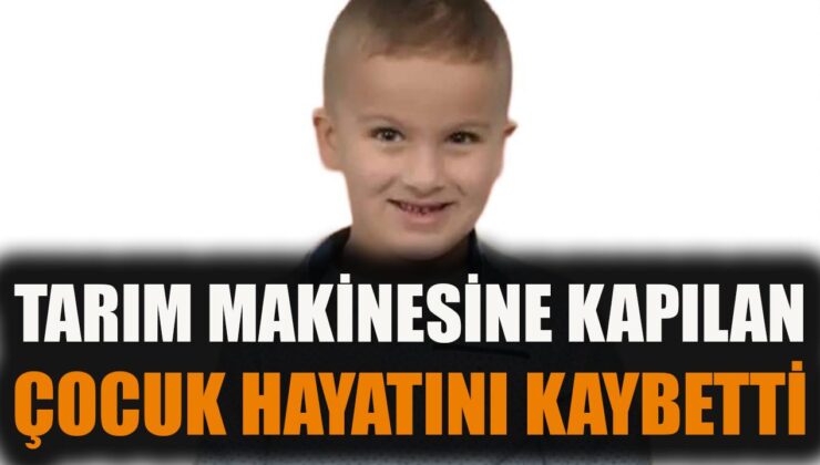 Traktör Dehşeti: 11 Yaşındaki Çocuk Hayatını Kaybetti